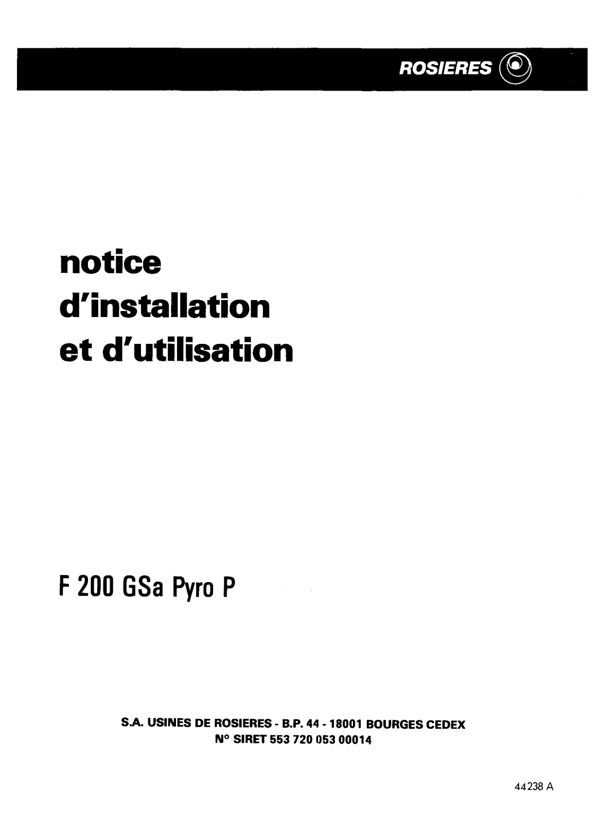 ROSIERES F 200 GSA PYRO P User Manual