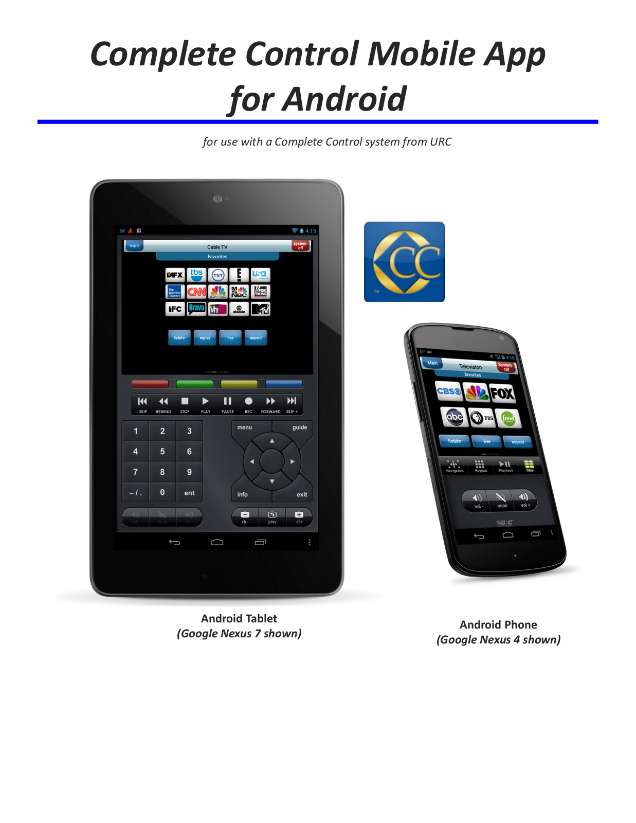 Universal Remote Control (URS) Complete Control Mobile App for Android User Manual