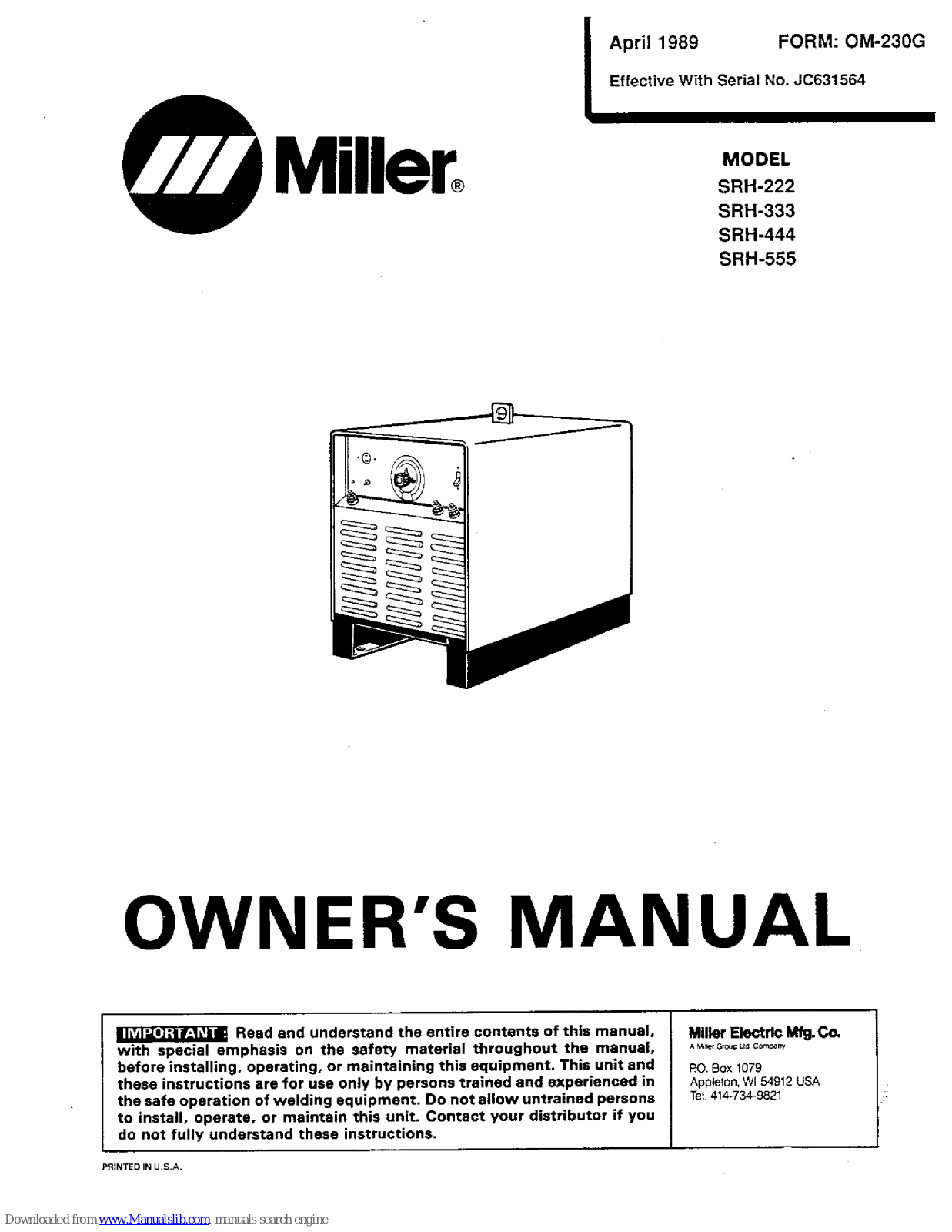 Miller Electric SRH-222, SRH-333, SRH-444, SRH-555 Owner's Manual