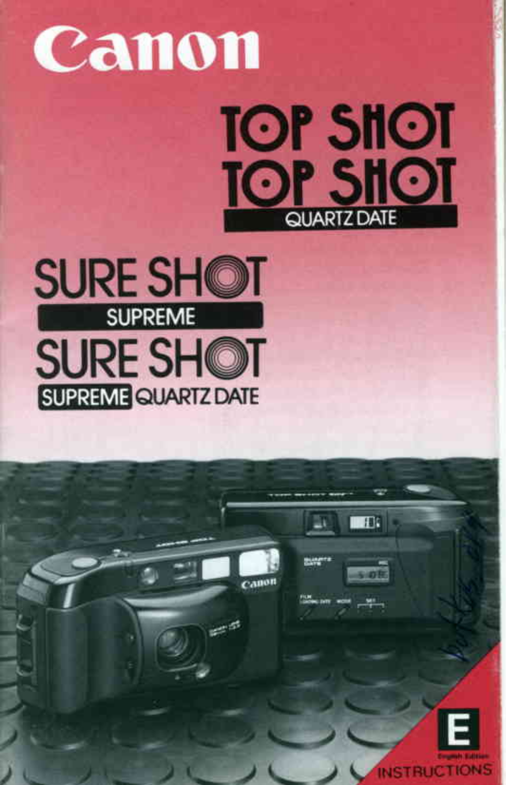 Canon Sure Shot Supreme, Sure Shot Supreme Quartz Date, Top Shot, Top Shot Quartz Date Instructions Manual