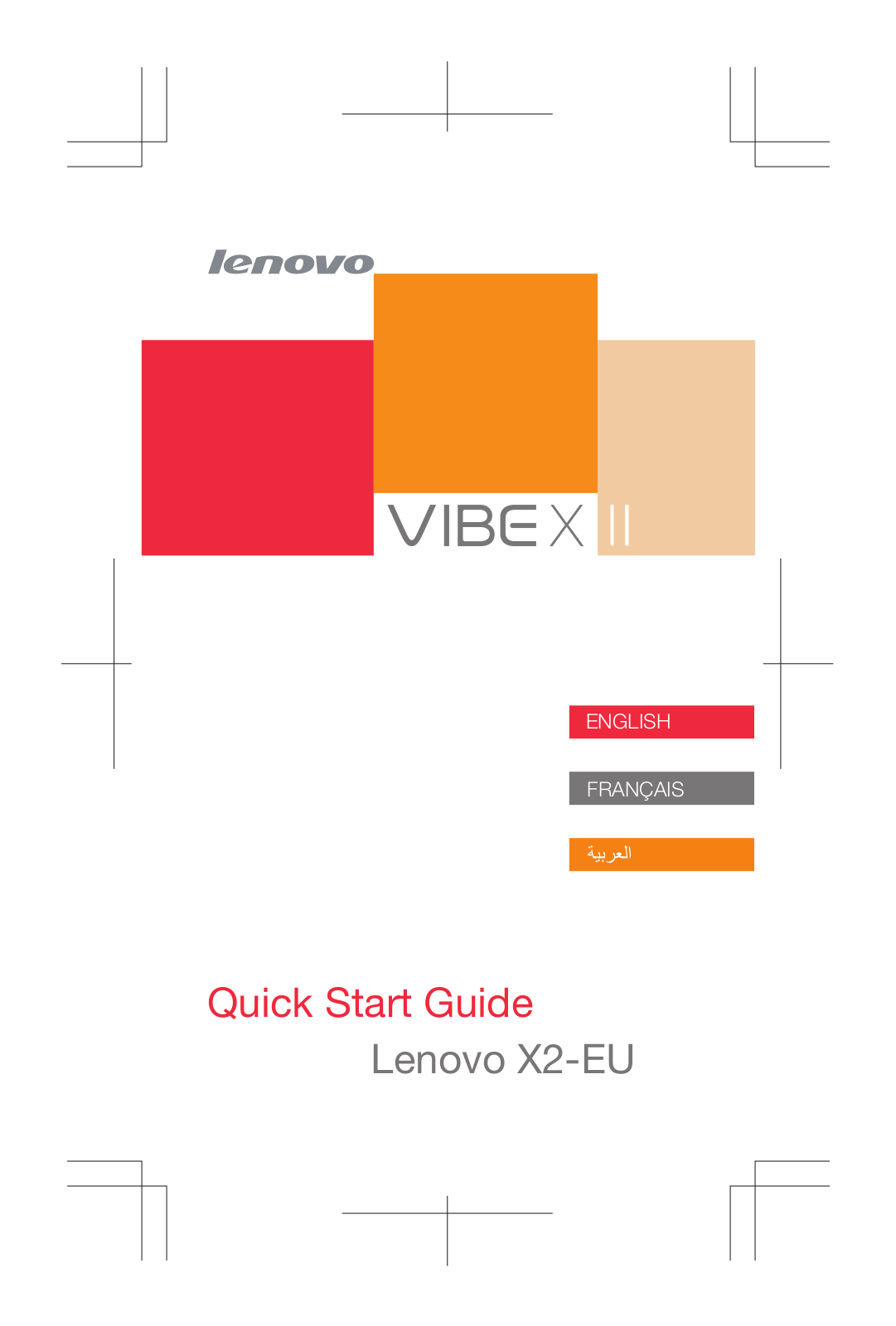 Lenovo VIBE X2 Quick Start Guide