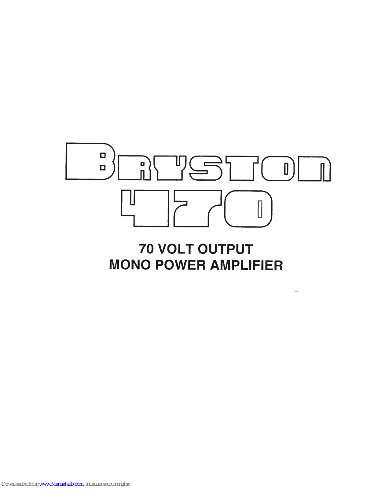 Bryston 70 Series 470, 470 User Manual