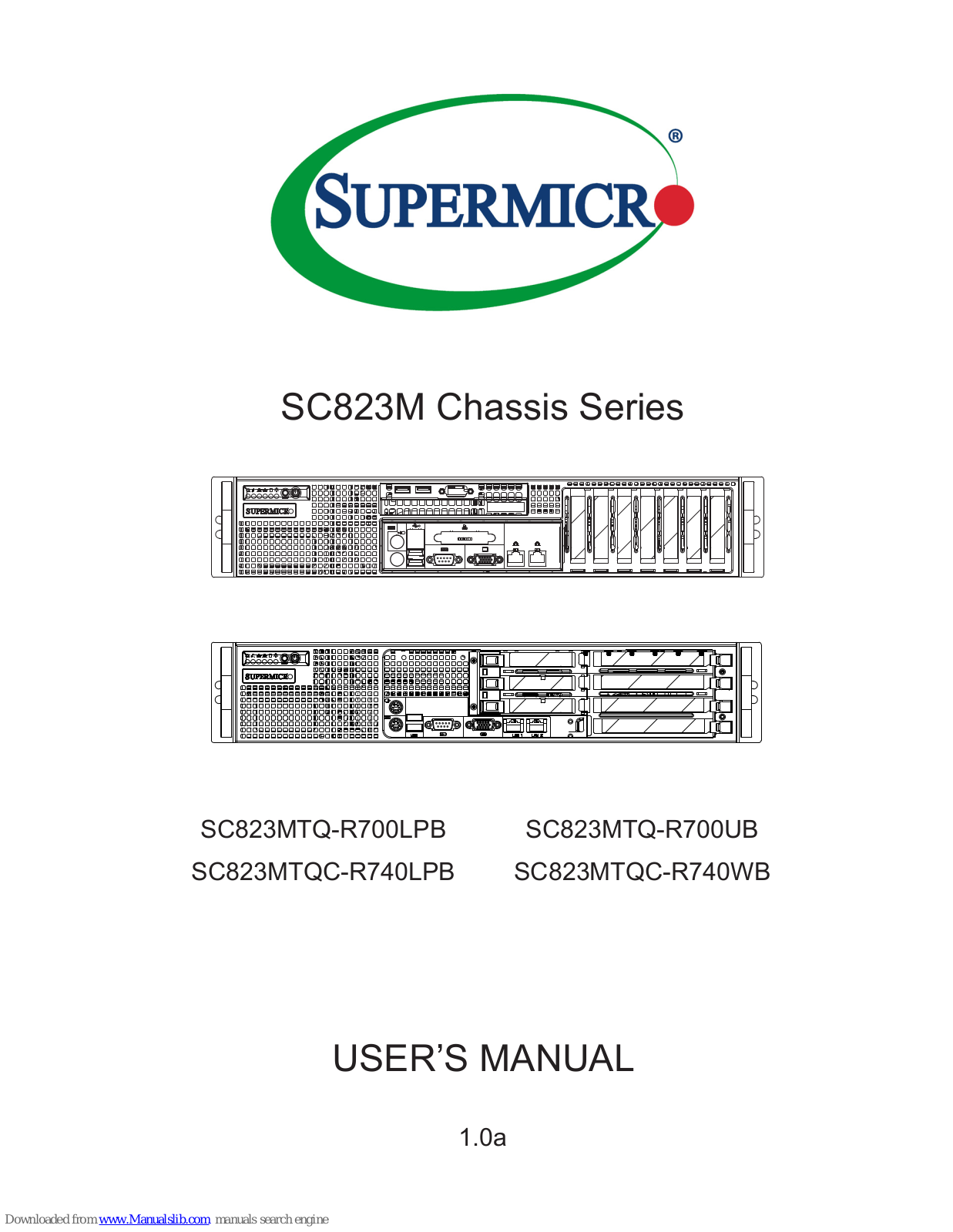 Supermicro SC823MTQ-R700LPB, SC823MTQ-R700UB, SC823MTQC-R740LPB, SC823MTQC-R740WB User Manual