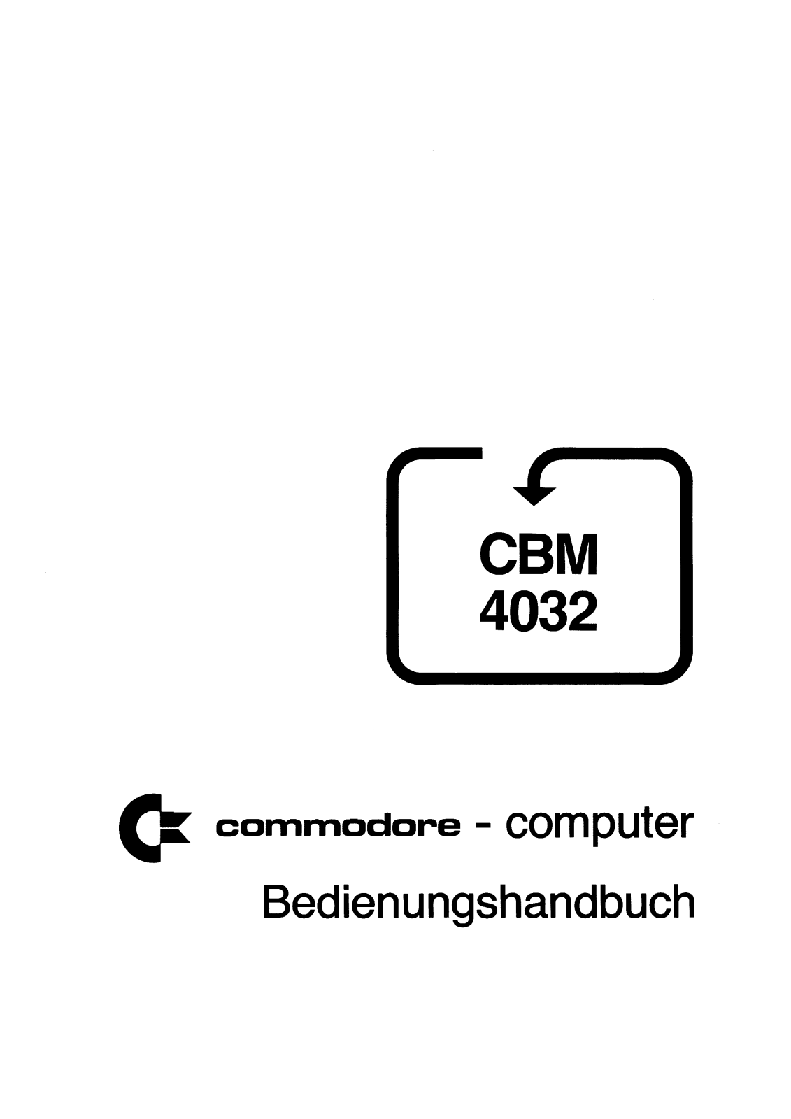 Commodore CBM 4032 User Manual