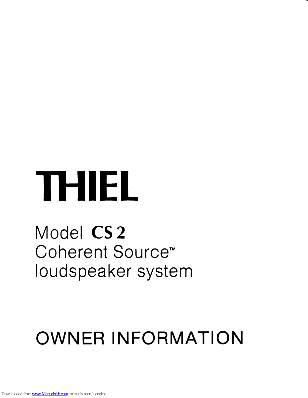 Thiel CS 2, Coherent Source CS 2 User Manual - ManualMachine.com