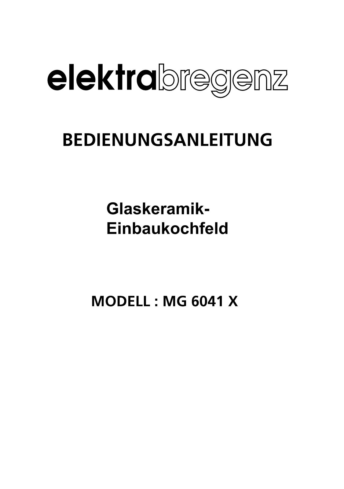 Elektra Bregenz MG 6041 X User Manual