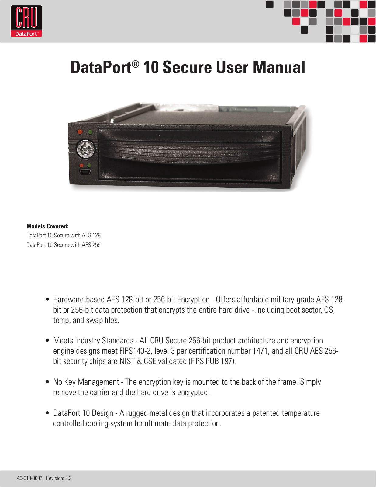 CRU DataPort 10 Secure Series, DataPort 10 Secure AES 128, DataPort 10 Secure AES 256 User Manual