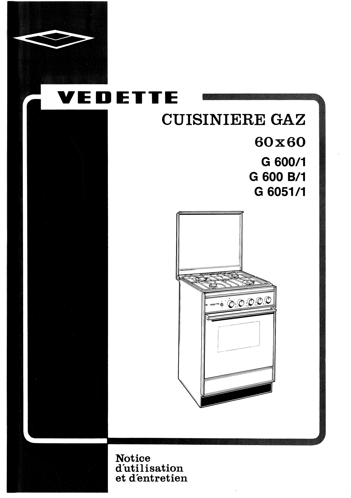 VEDETTE G600, G600B User Manual