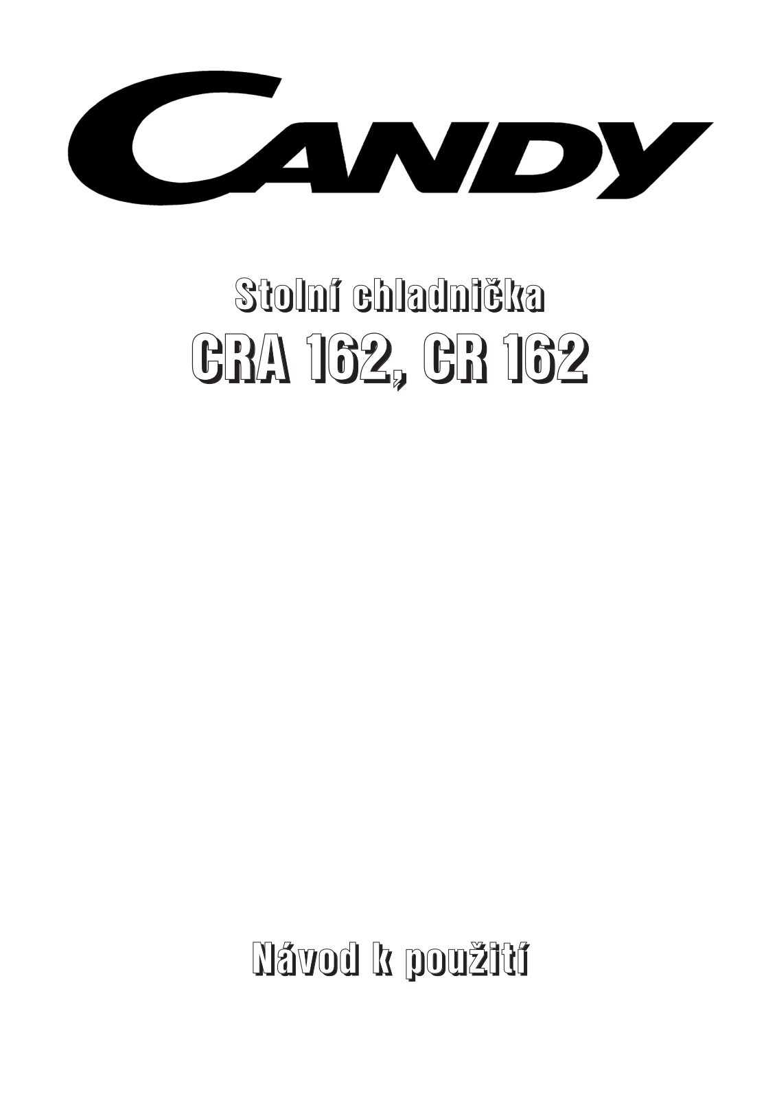 Candy CRA 162 User Manual