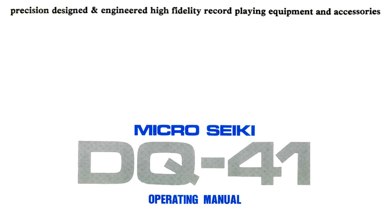 Micro Seiki DQ-41 Owners manual