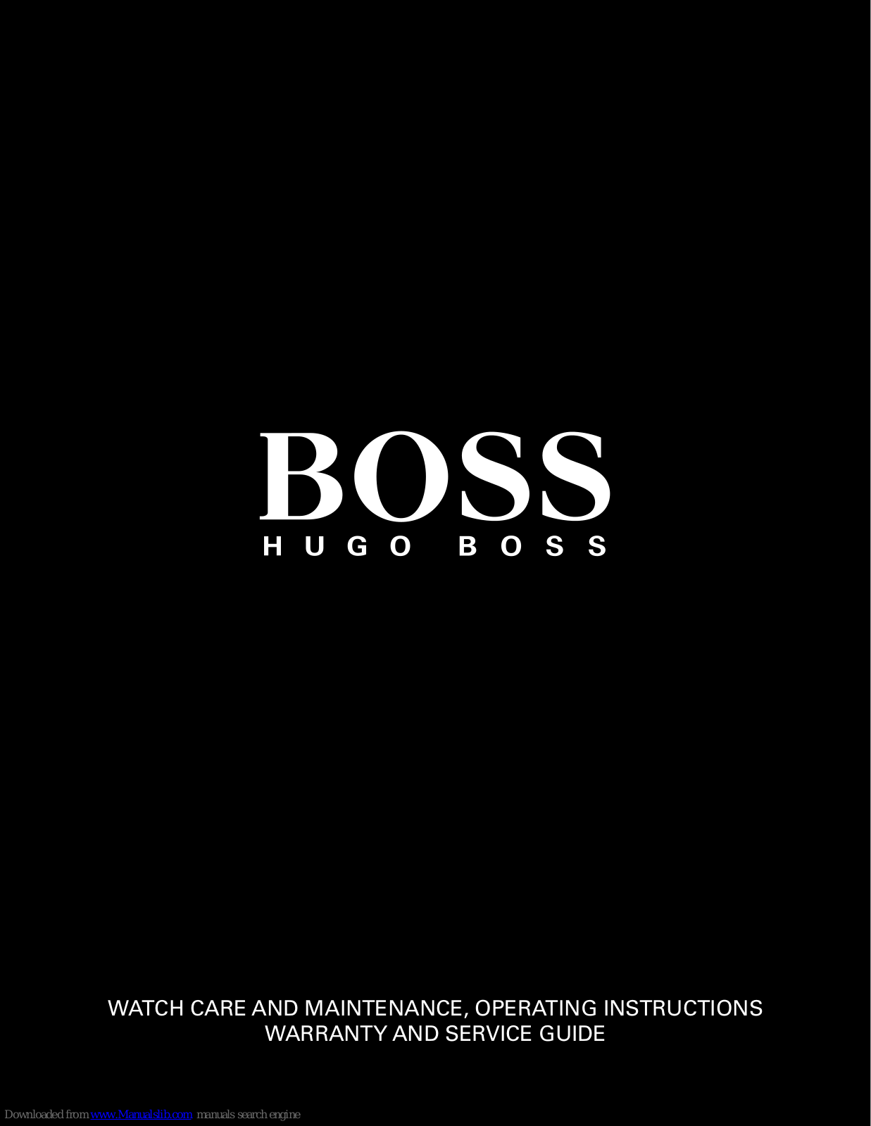 Boss Watch, BLACK Care And Maintenance, Operating Instructions