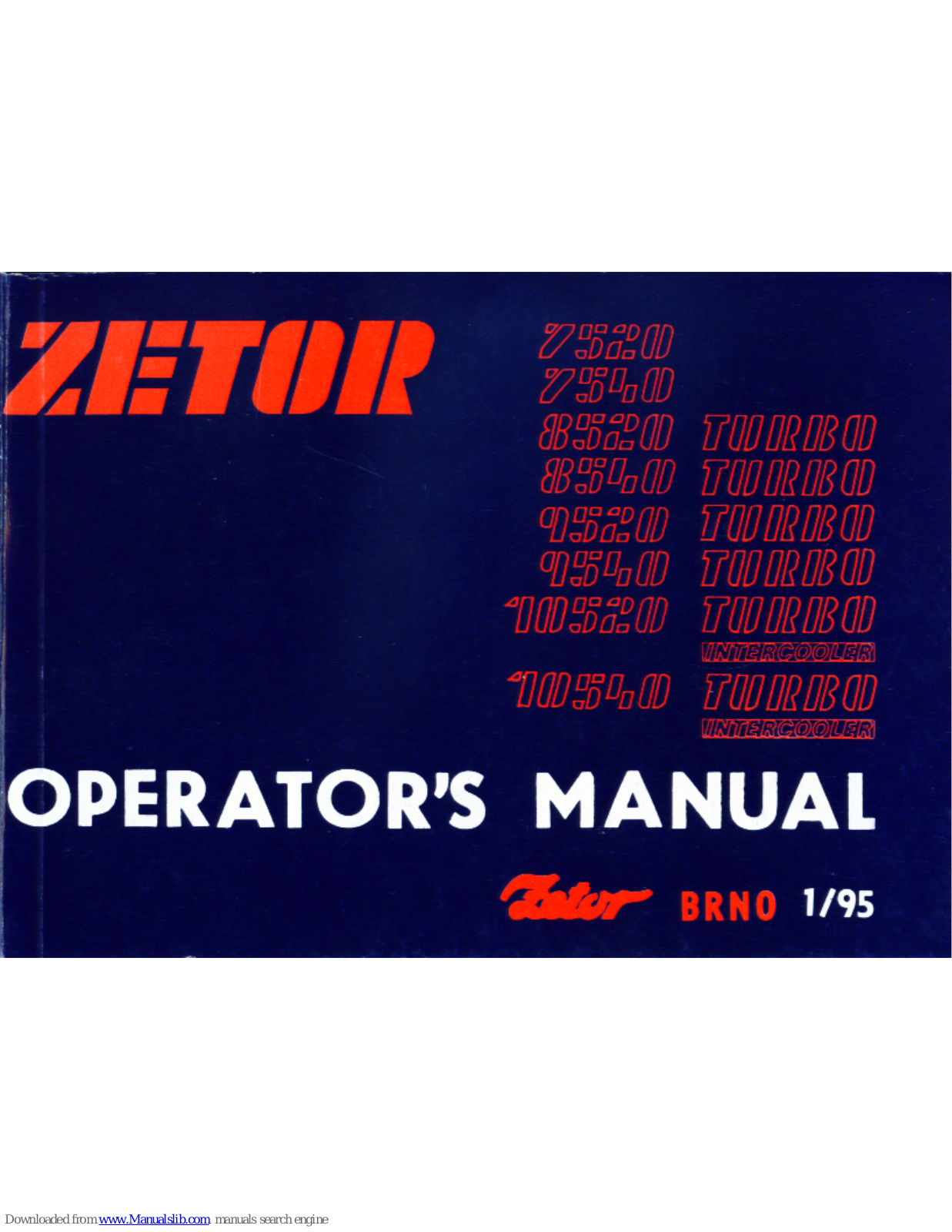 Zetor 7520, 7540, 10520 TURBO INTERCOOLER, 10540 TURBO INTERCOOLER, 8520 TURBO Operator's Manual