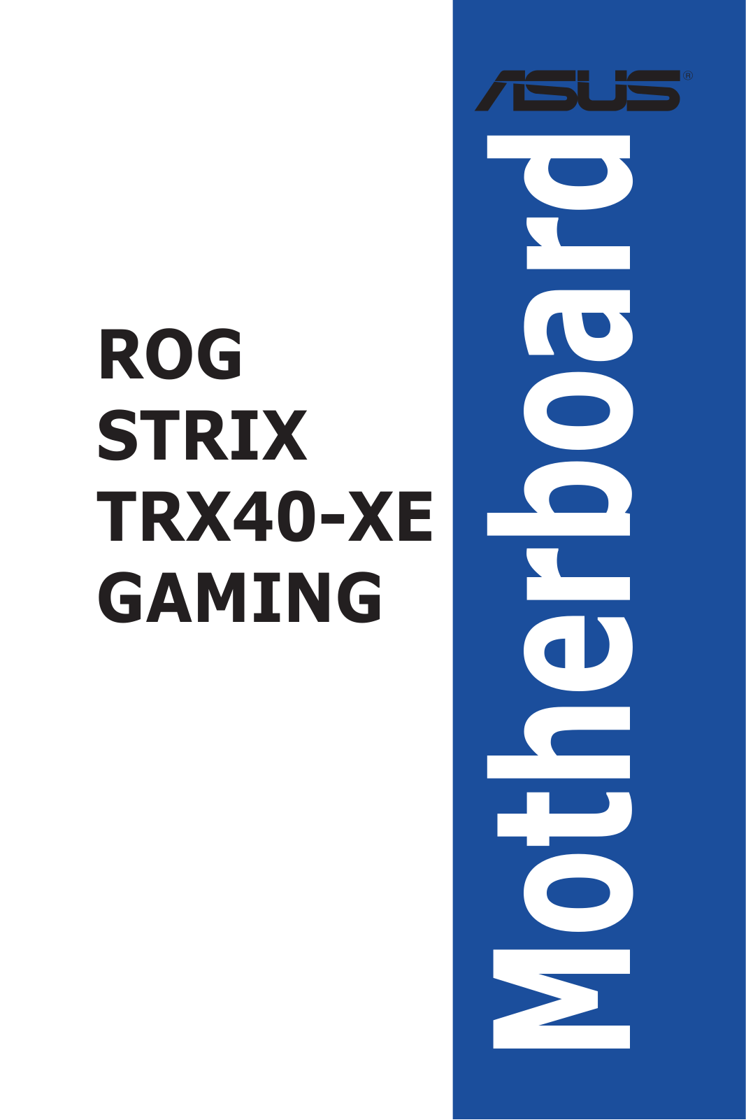 ASUS ROG Strix TRX40-XE Gaming Service Manual