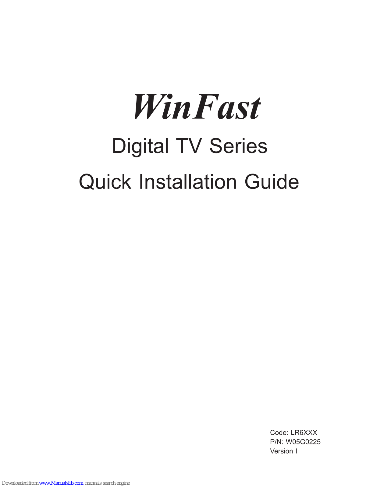 WinFast DTV1000 S, DTV1800 H, DTV2000 H Quick Installation Manual