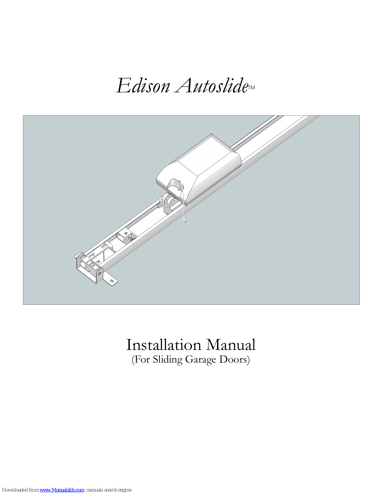 Edison Autoslide Installation Manual