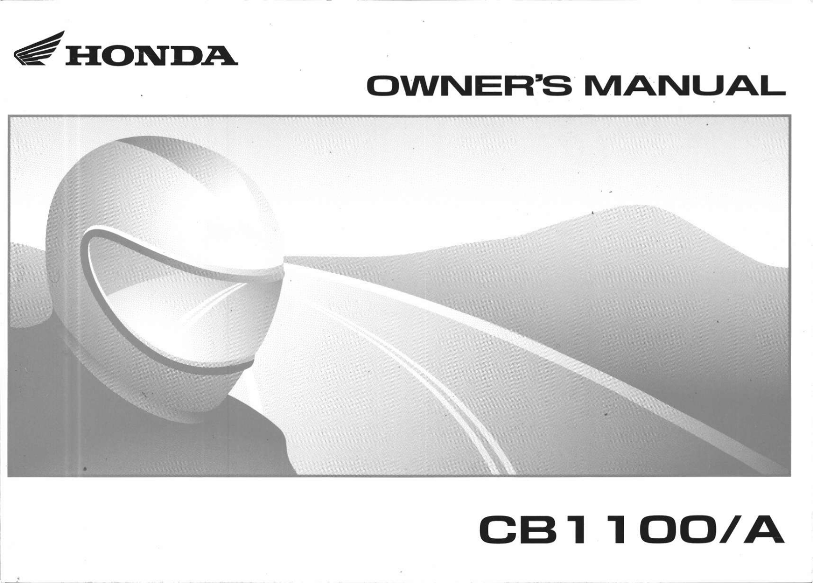 Honda CB1100A 2010 Owner's Manual