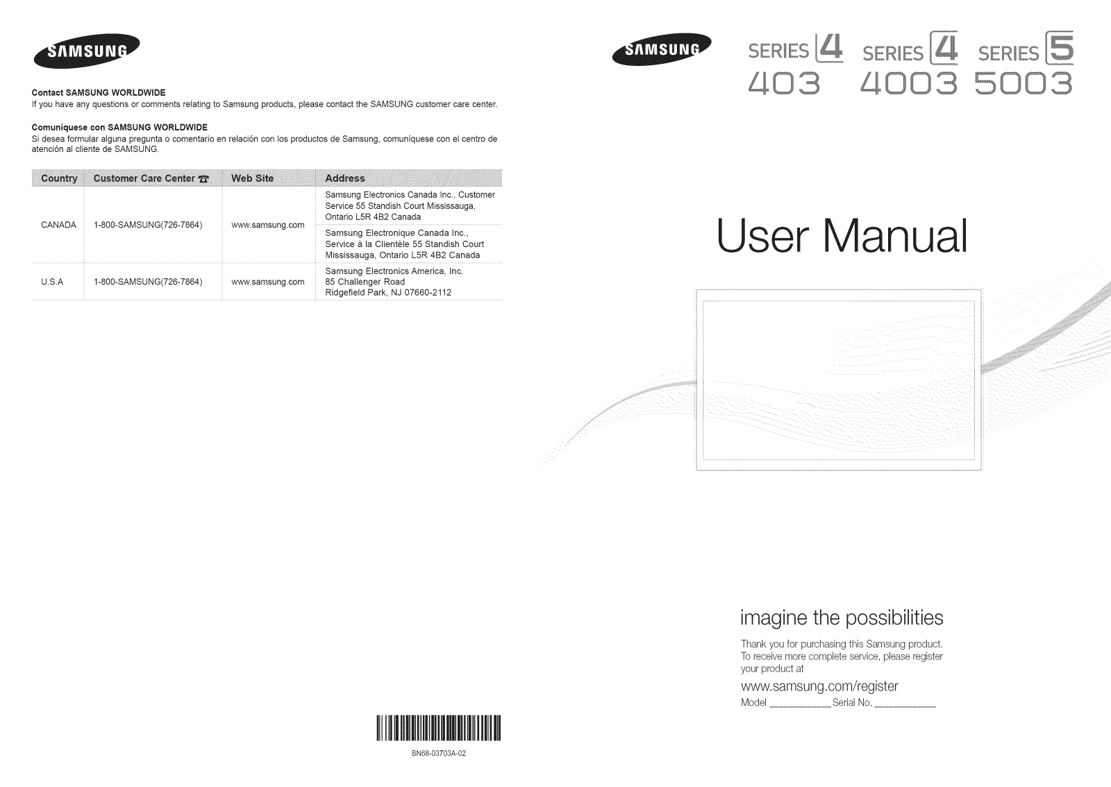 Samsung UN32D4003BDXZA-H301, UN26D4003BDXZA-CN01, UN22D5003BFXZA-SY01, UN19D4003BDXZA-SY01, LN32D403E4DXZA-SP01 Owner’s Manual