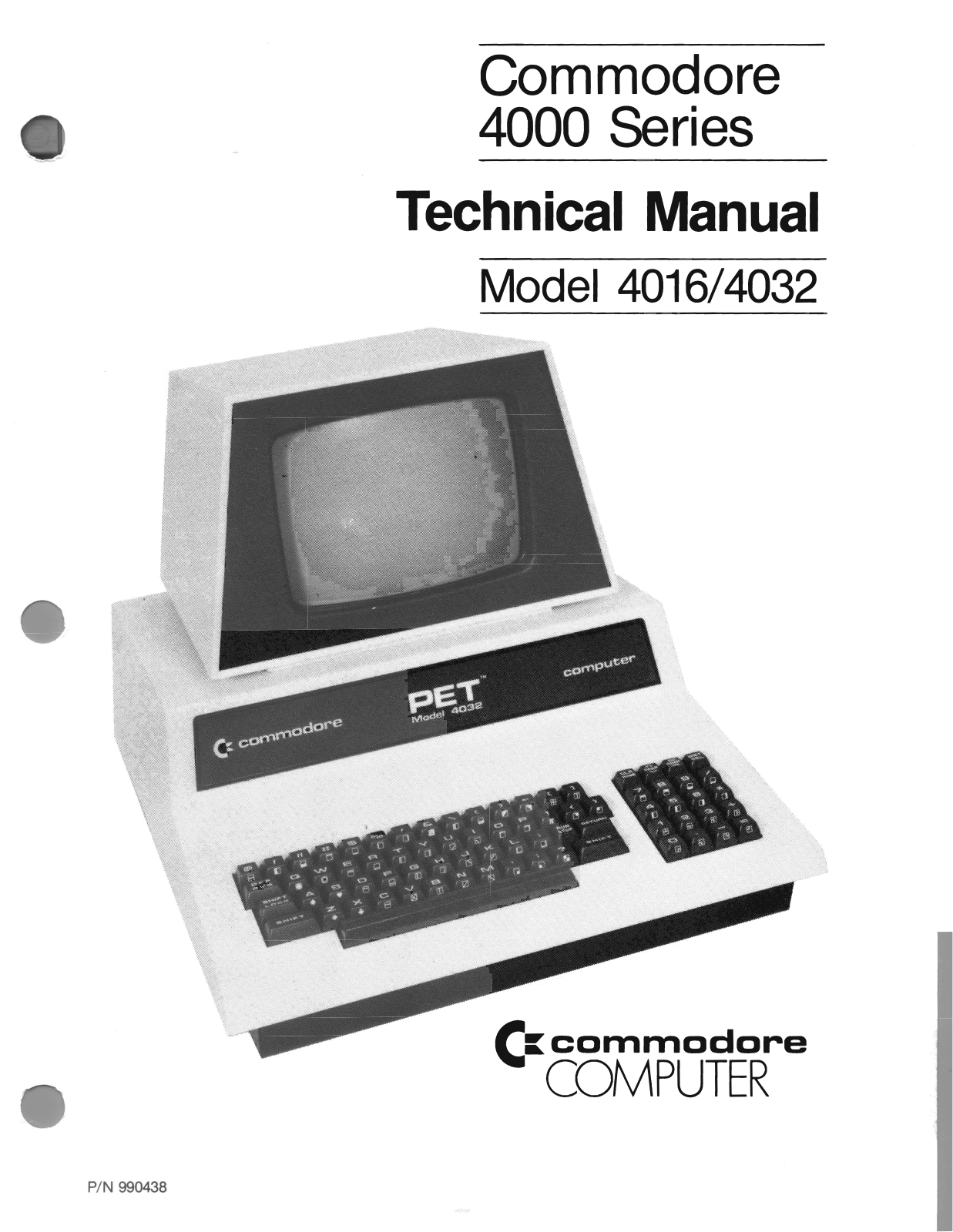 Commodore 4016, 4032, Pet 4032 Technical Manual