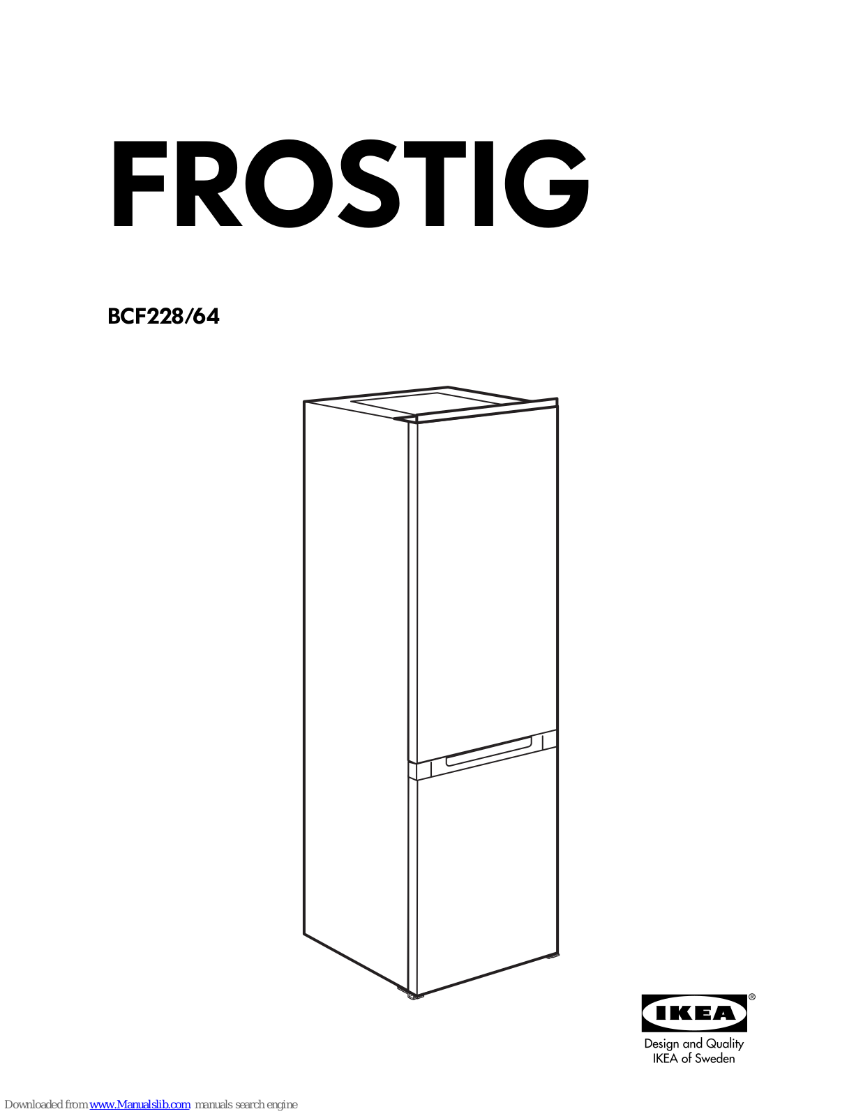 IKEA Frostig BCF228/64, Renlig FWM7, Renlig FWM5, Renlig DW45, FROSTIG Assembly Manual