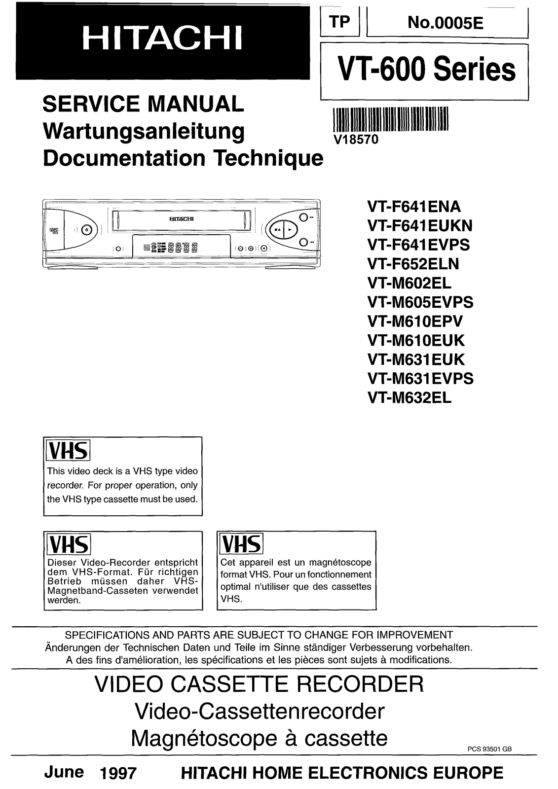 Hitachi VT-M632EL, VT-M631 EVPS, VT-M631EUK, VT-M610EUK, VT-M610EPV Service Manual