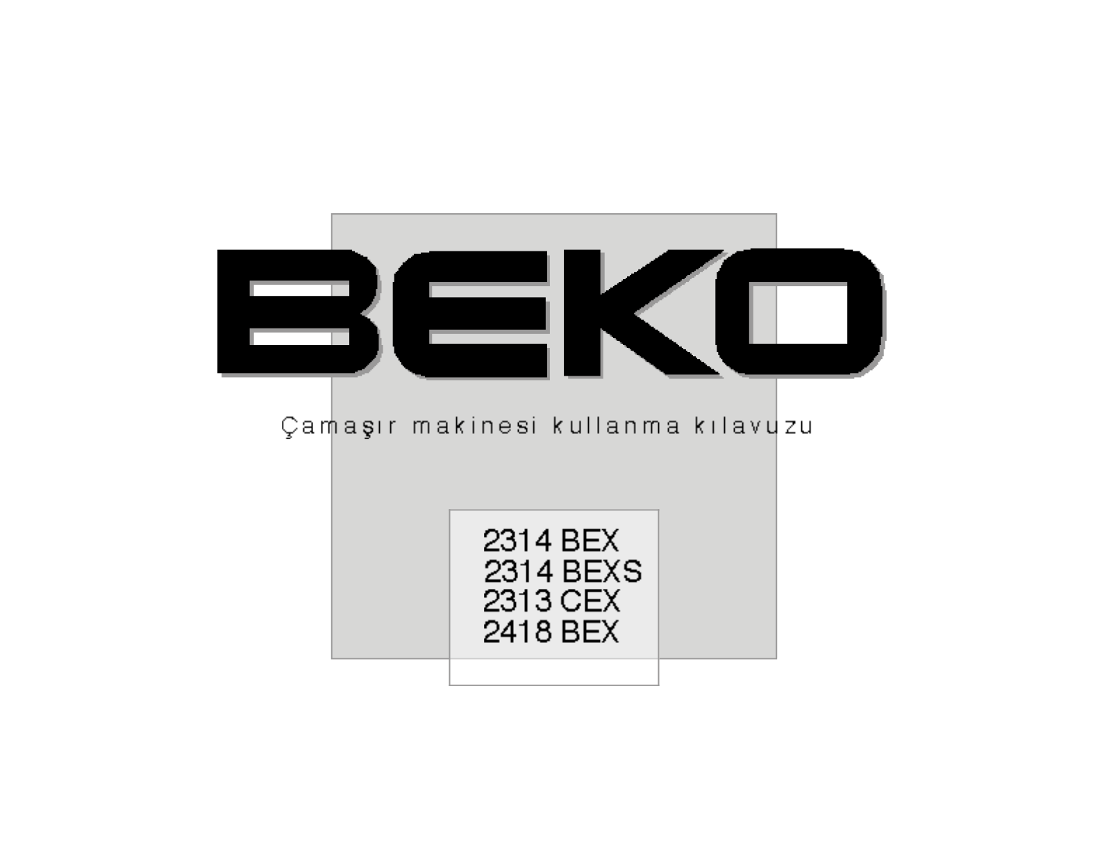 Beko 2314BEX, 2314BEXS, 2313CEX, 2418BEX User manual