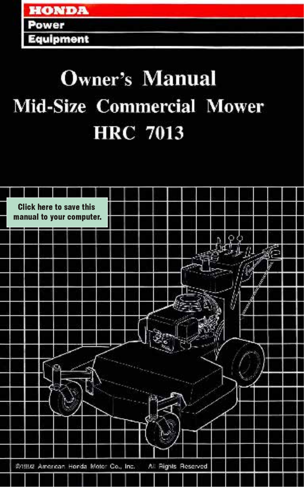 Honda Power Equipment HRC 7013 User Manual