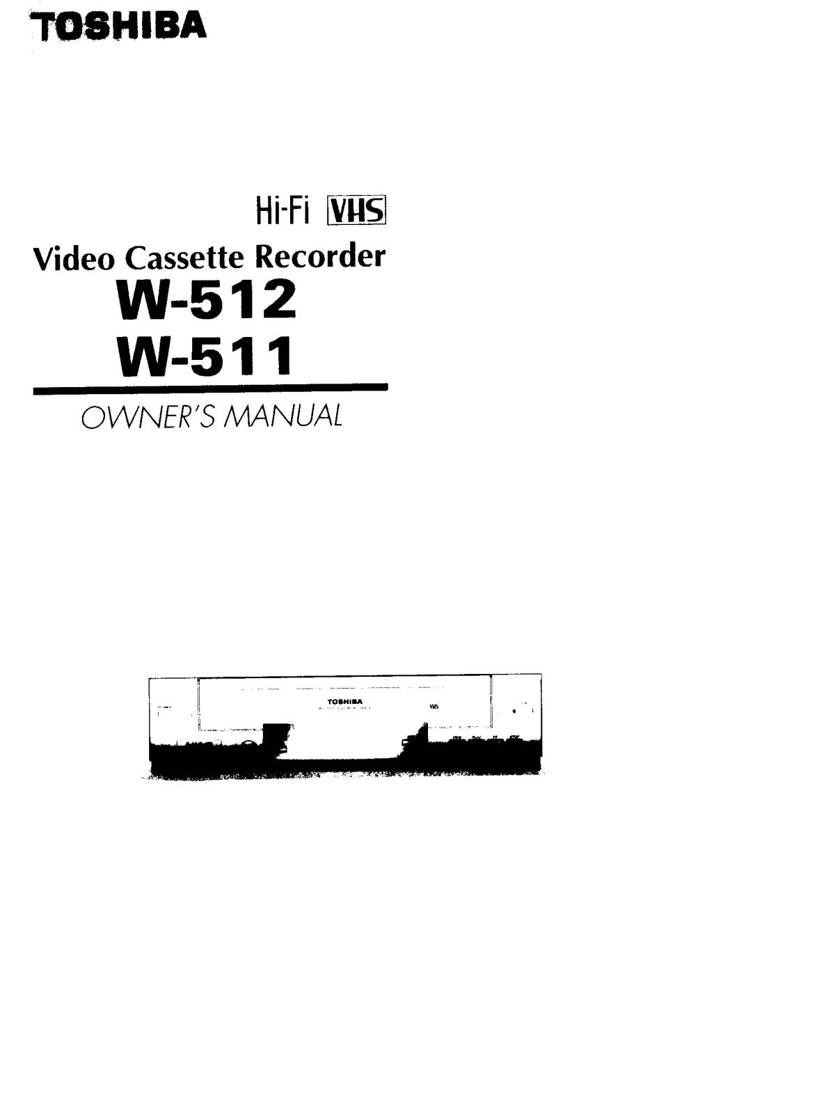 Toshiba W-512 Owner’s Manual