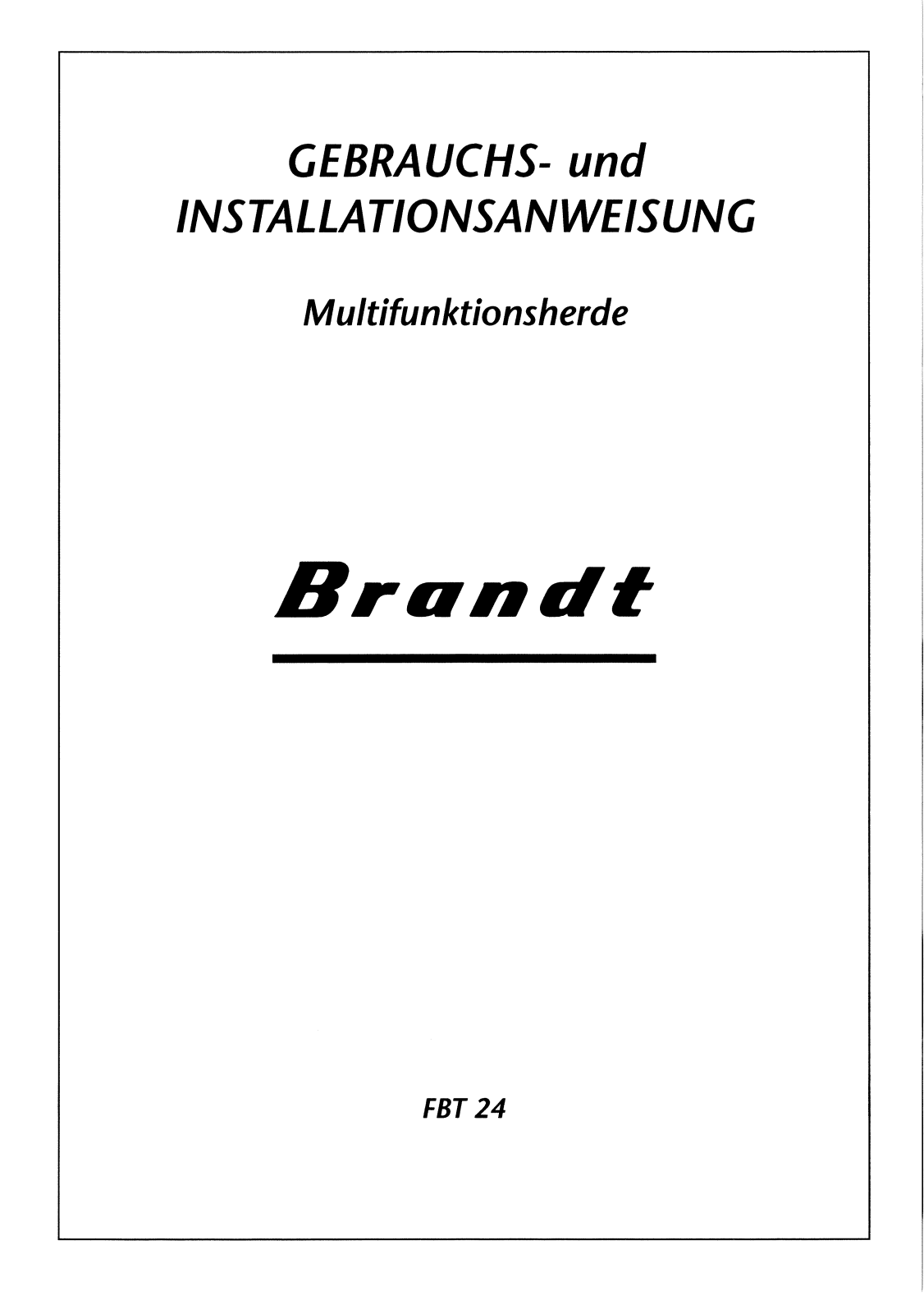 BRANDT FBT24 User Manual