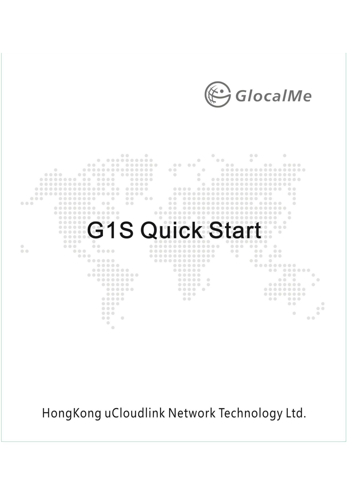 UCLOUDLINK NETWORK TECHNOLOGY G1S Users manual