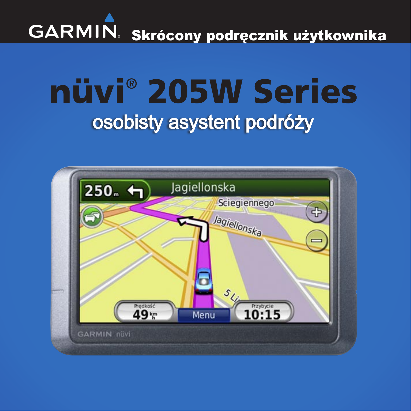 Garmin nüvi 205W, nüvi 215WT, nüvi 285WT, nüvi 255W, nüvi 265WT User's Guide