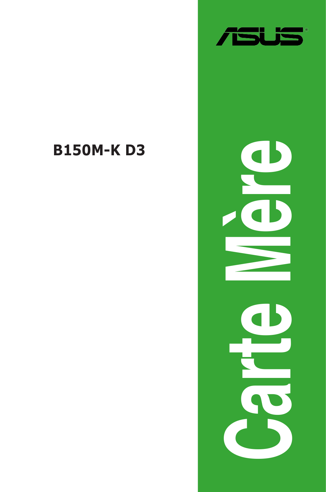 Asus B150M-K D3 User’s Manual