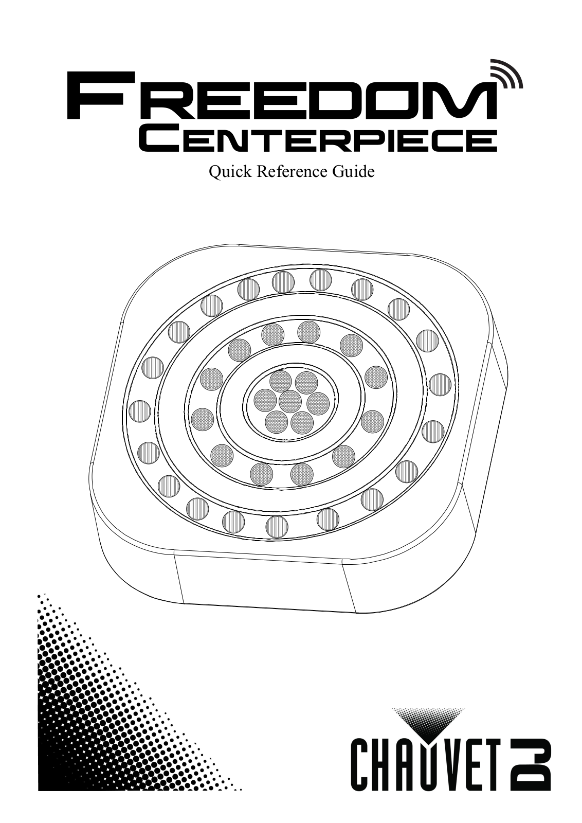 Chauvet DJ FREEDOMCENTERPIECE Quick Start Guide