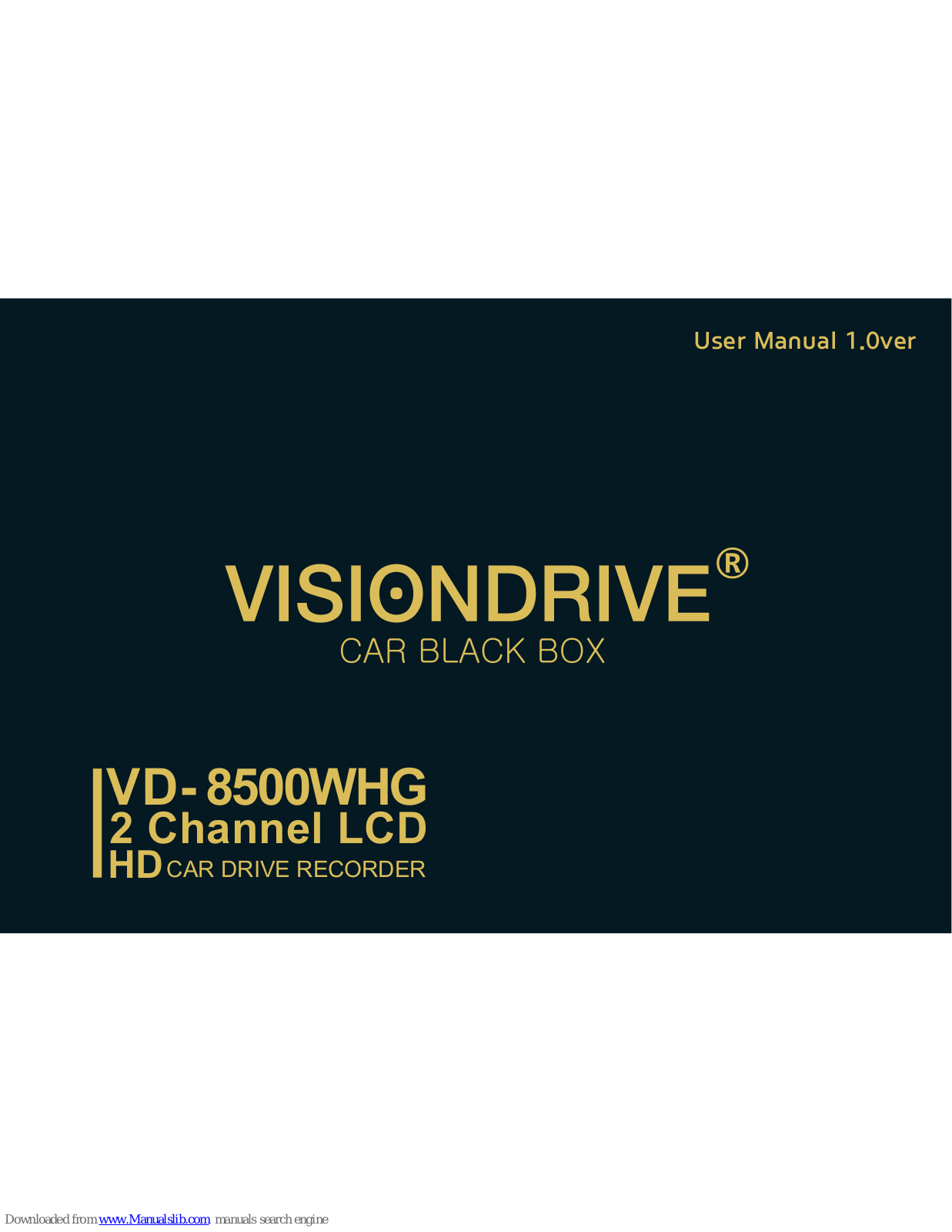 VisionDrive VD- 8500WHG User Manual