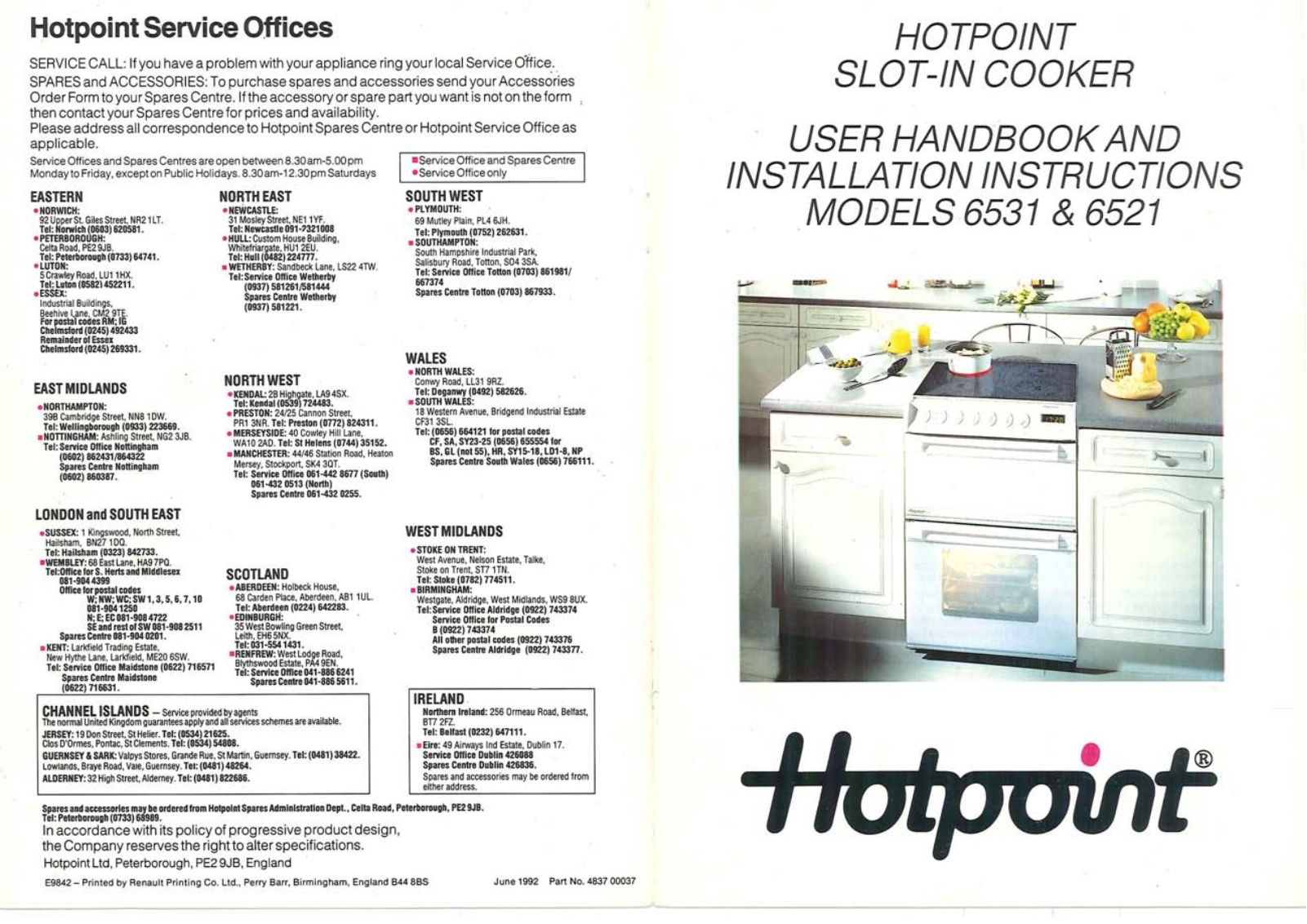 Hotpoint 6531, 6521 Instructions for Installation and Use