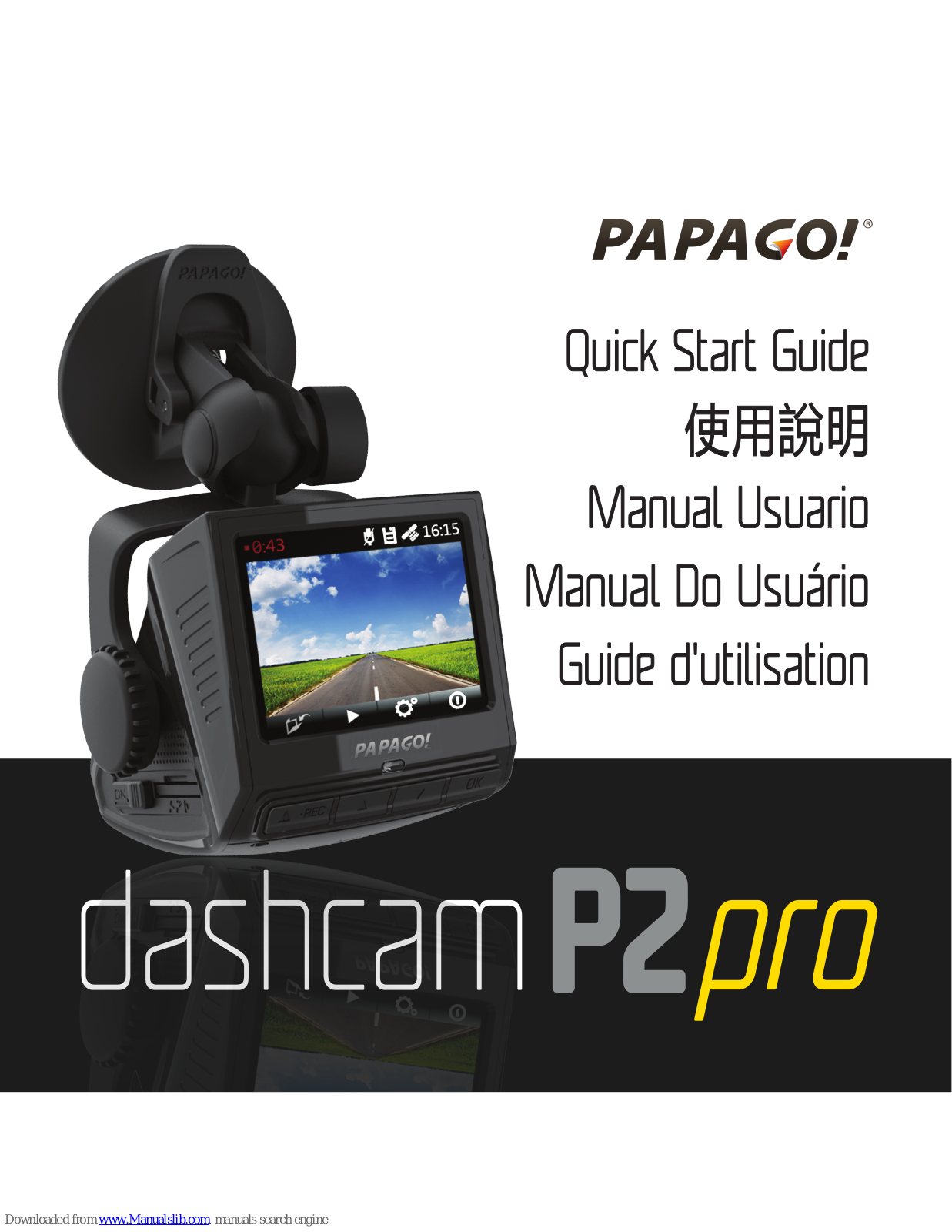 Papago P2 Pro Quick Start Manual