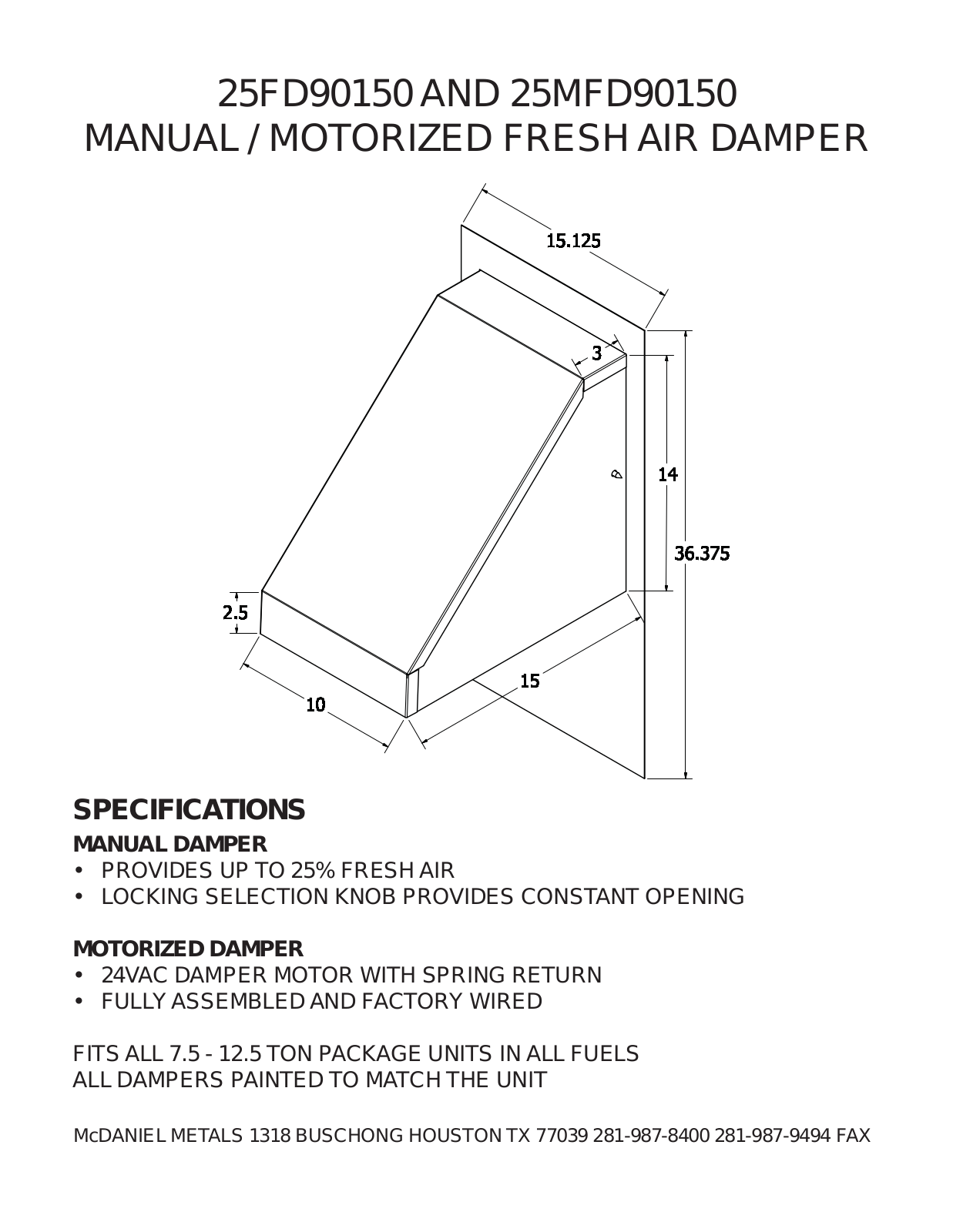 McDaniel Metals 25FD90150, 25MFD90150 Installation Manual