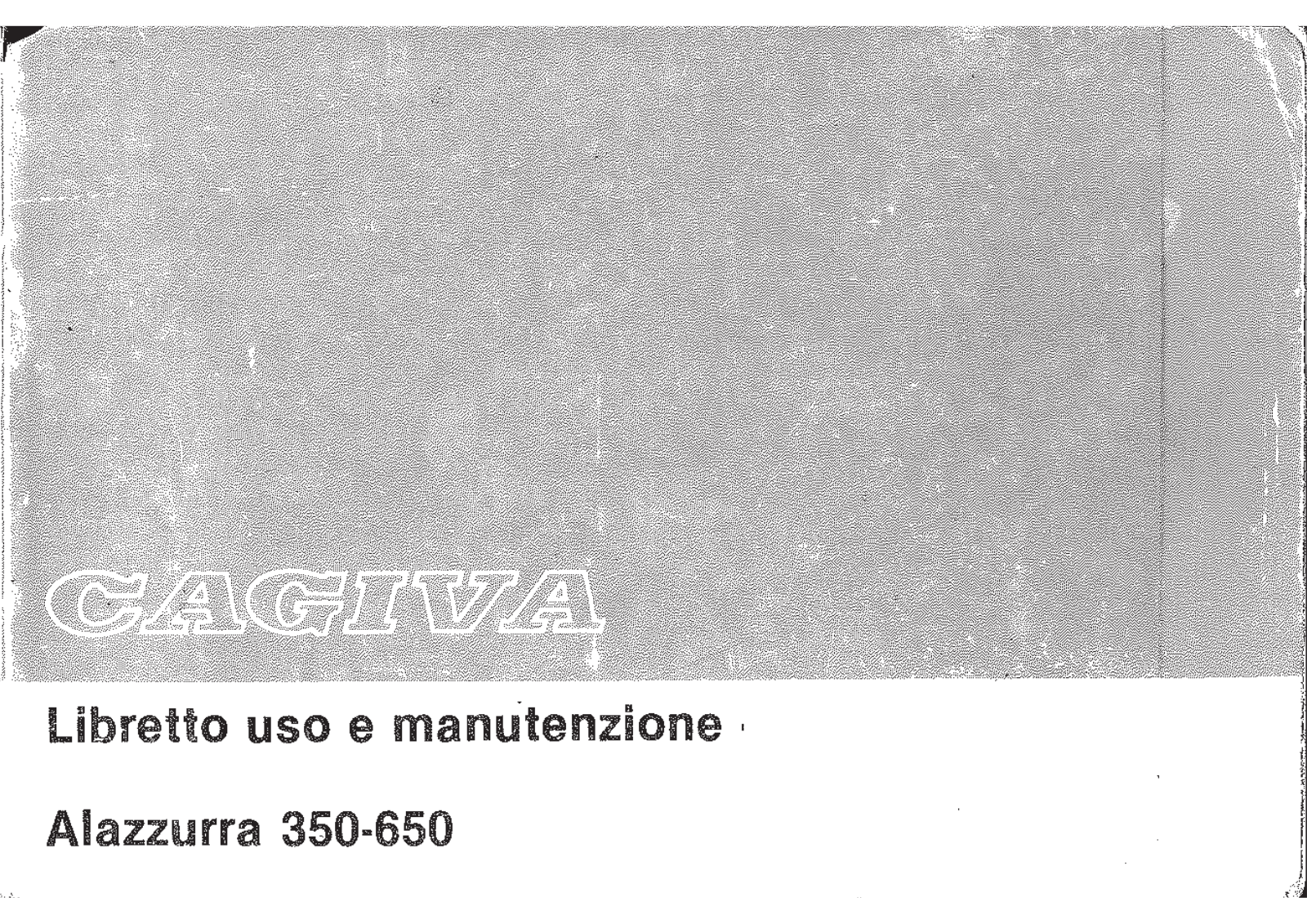 Cagiva ALAZZURRA 350, ALAZZURRA 650 User Manual