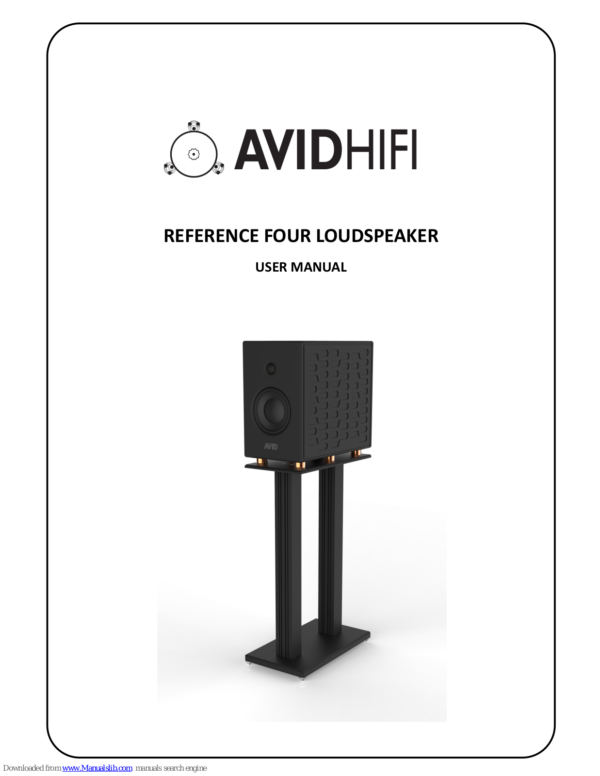 AvidHiFi REFERENCE FOUR LOUDSPEAKER User Manual - ManualMachine.com