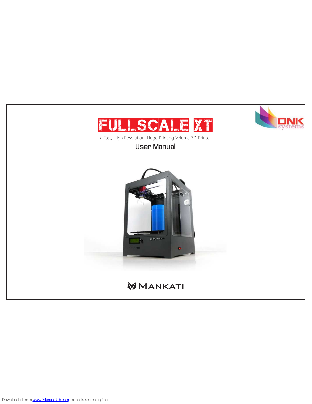 Mankati Fullscale XT User Manual