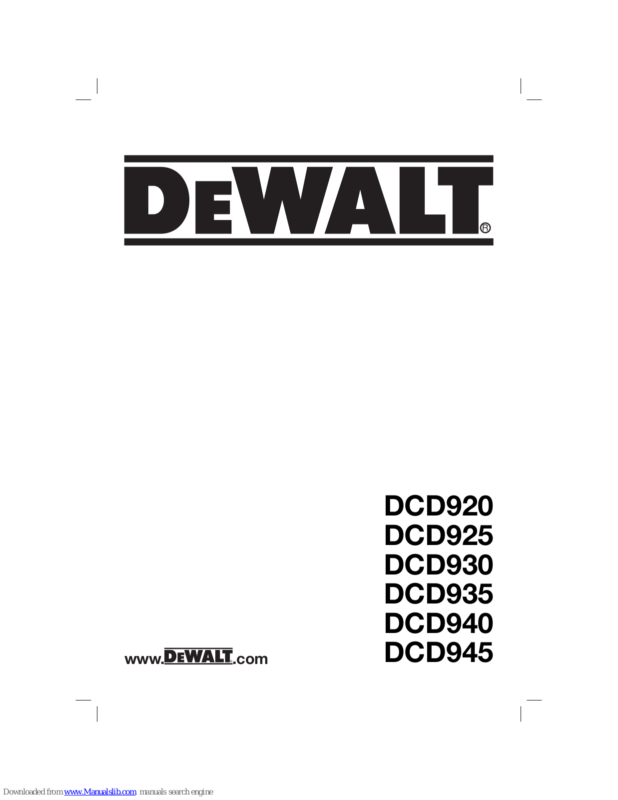 DeWalt DCD925, DCD920, DCD935, DCD930, DCD945 Original Instructions Manual