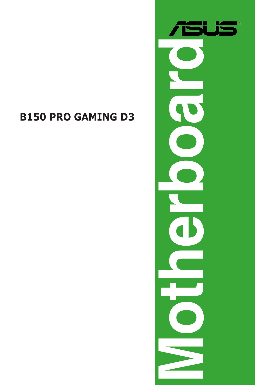 Asus B150 GAMING D3 User’s Manual