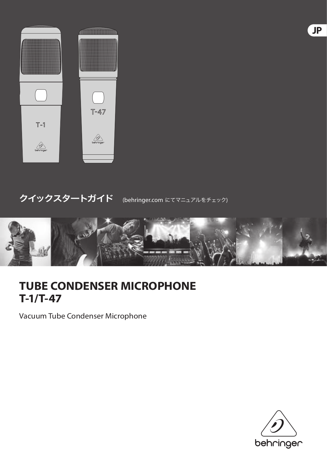 Behringer T-47, T-1 Quick Start Guide