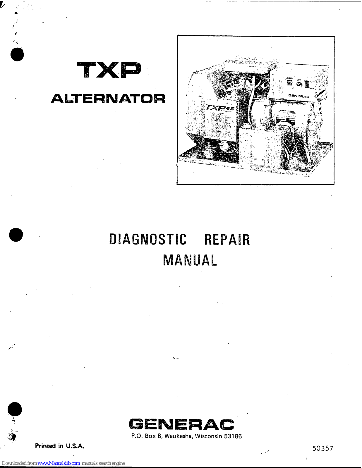 Generac Power Systems Alternator TXP, TXP 6931-0, TXP 6931-1, TXP 6931-2 Repair Manual