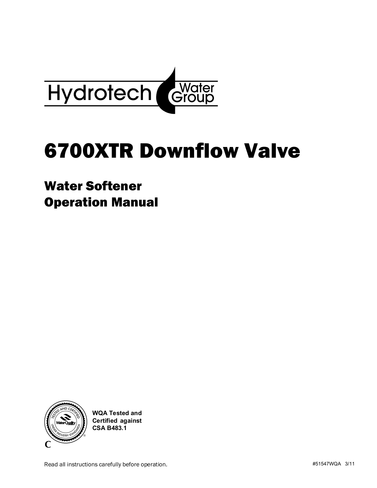 Hydrotech 6700 XTR User Manual