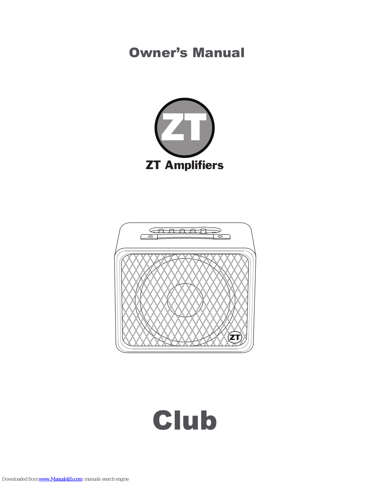 ZT Amplifiers Club, CLG1 Owner's Manual