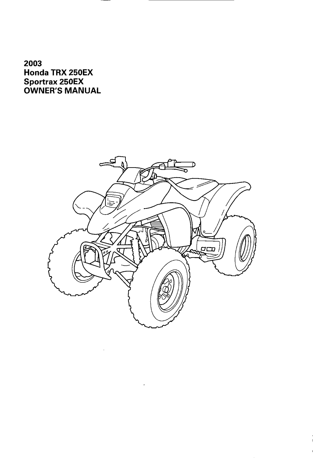 HONDA TRX250EX SPORTRAX 2003 User Manual