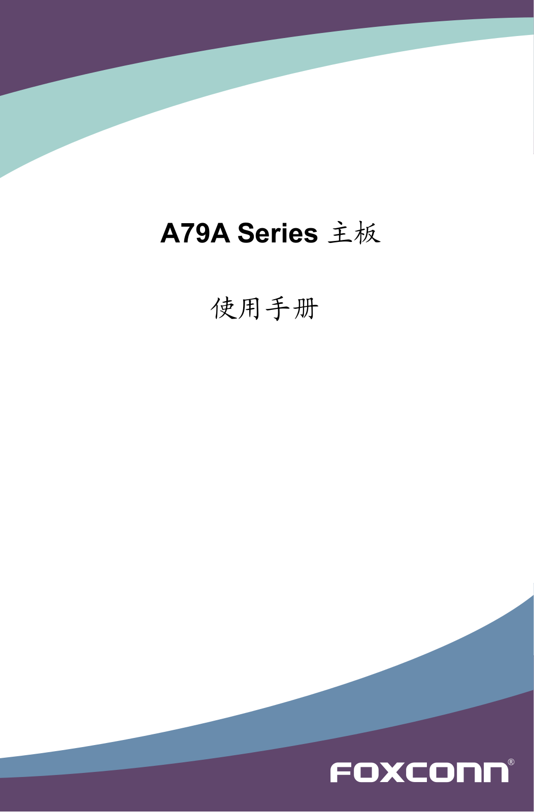 FOXCONN A79A User Manual