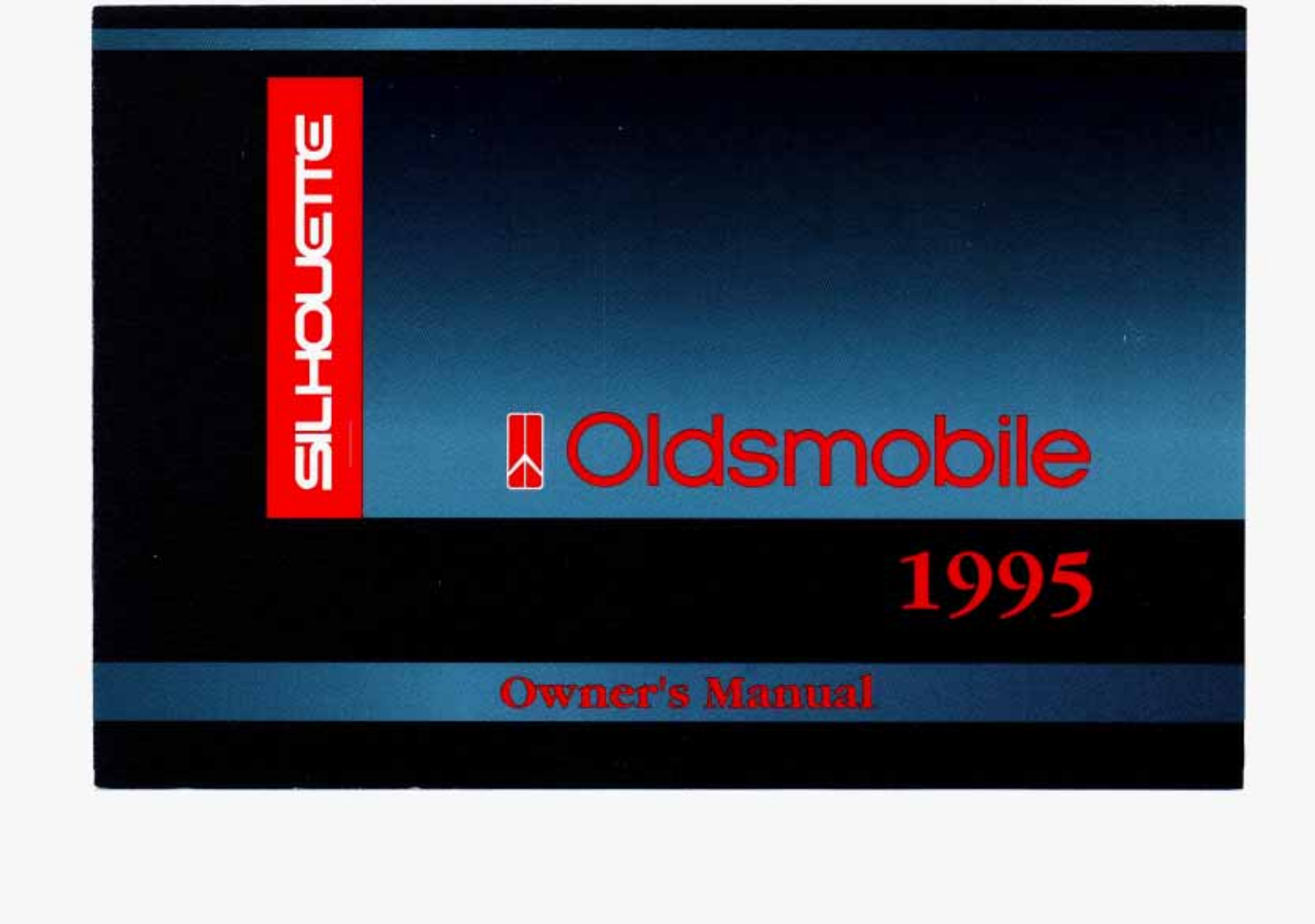 Oldsmobile SILHOUETTE 1995 Owner Manual