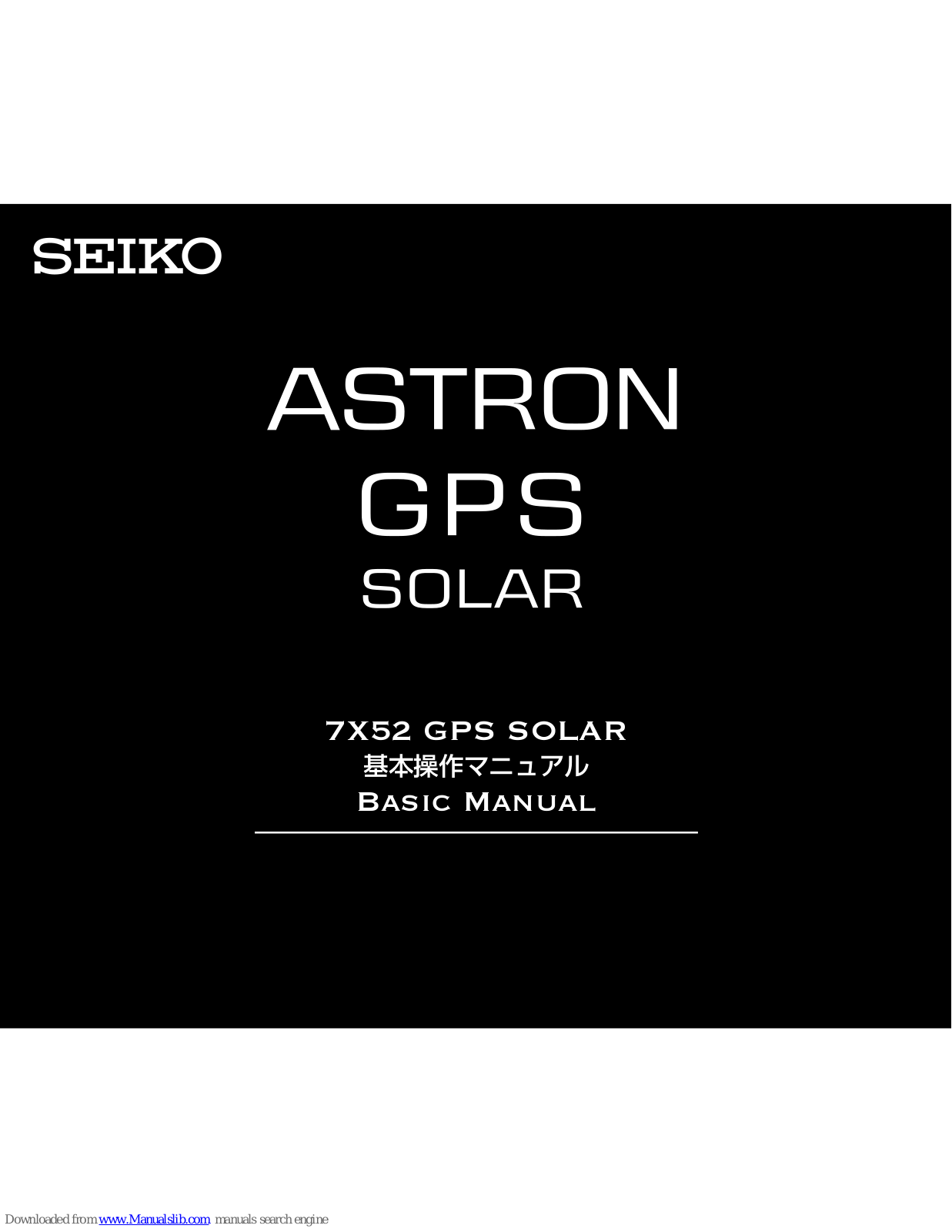 Seiko 7X52 Astron GPS Solar Basic Manual