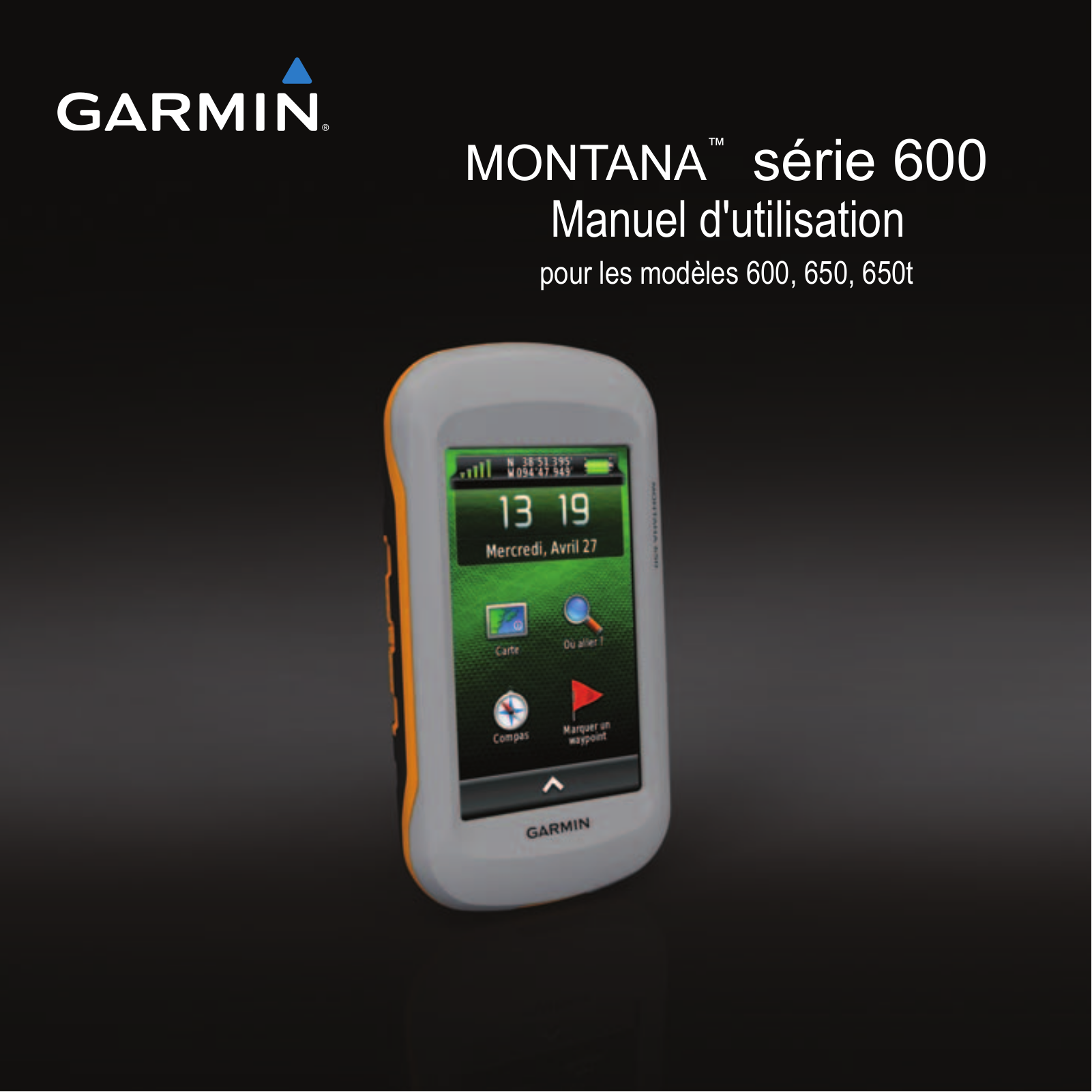 GARMIN Montana 650t, Montana 650 User Manual